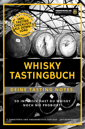 GRATIS: Whisky Tastingbuch. So intensiv hast Du Whisky noch nie probiert! - The Pot Still